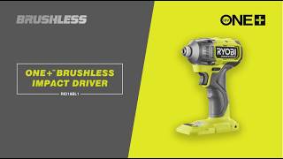 RYOBI® 18V ONE+™ Brushless Impact Driver [RID18BL1] | Power Through Tough Fasteners