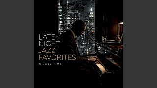 Late Night Jazz for Romantic Nights