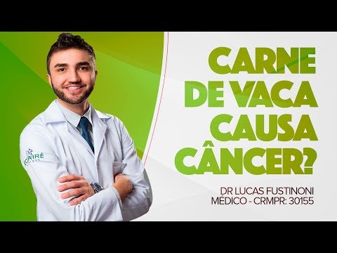 Vídeo: A Carne Vermelha Causa Câncer? Estudos, Reduzindo Seu Risco, Mais