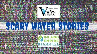 Valley District Spooky Water Stories
