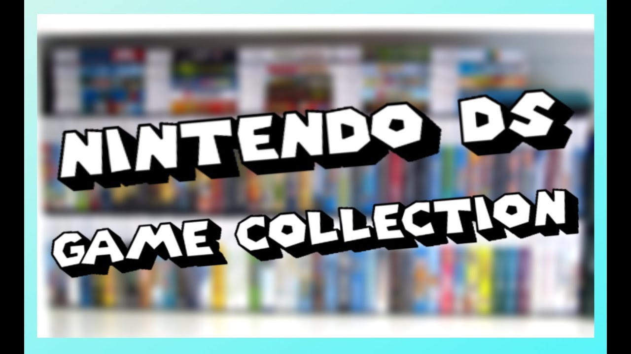Nintendo DS Video Game Collection 110 Games 2000s Nostalgia YouTube Nintendo DS Video Game Collection 110 Games 2000s Nostalgia YouTube