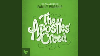 Miniatura del video "The Village Church - The Apostles' Creed (feat. Randy Fuller)"