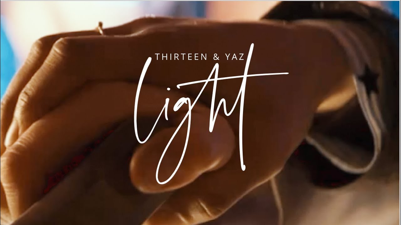 thirteen & yaz || light