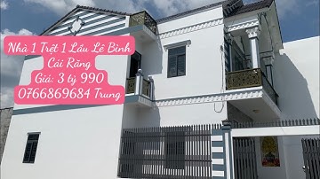 Nhà 1 Trệt 1 Lầu Lê Bình Cái Răng cần Thơ