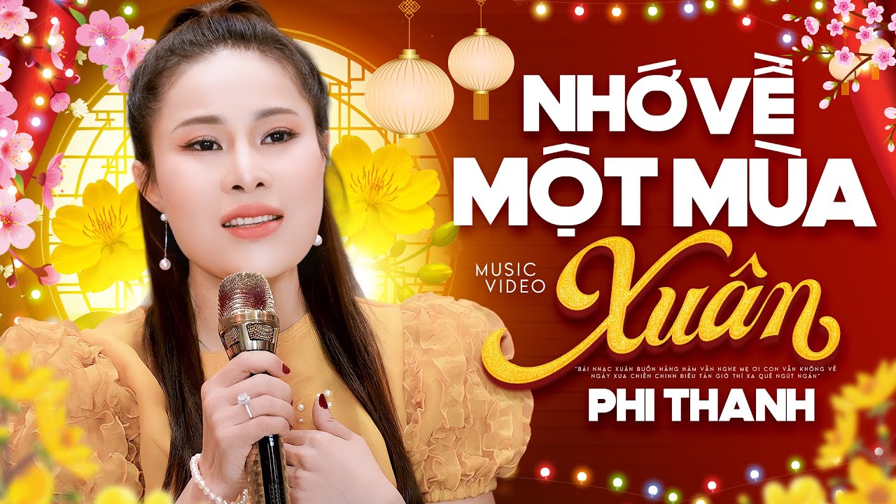 Nhớ Về Một Mùa Xuân - Phi Thanh 🌸 Tiếng Hát 
