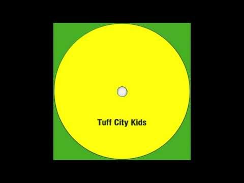 Watch Tuff City Kids - Sfs on YouTube Watch Tuff City Kids - Sfs on YouTube