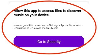 How To Fix Allow This App To Access File To Discover Music On Your Devices Problem Solve In MusicApp screenshot 2