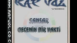 SANSAR - GECENİN BİR VAKTİ ( www.rapvol.co.cc ) Resimi