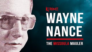 Wayne Nance - The MISSOULA MAULER