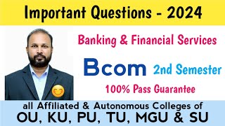 banking & Financial Services Imp Questions 2024 Bcom II 2nd Sem Important semester OU KU PU TU MGUSU