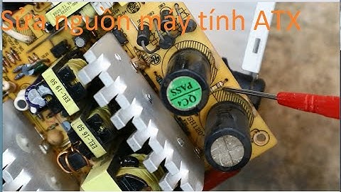 Sửa nguồn ATX(nguồn máy tính) không chạy