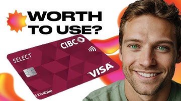 CIBC Select Visa Credit Card Review - Watch Before you Apply