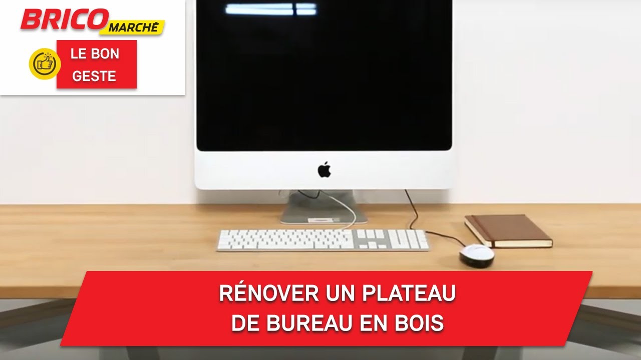 Comment Rénover Un Plateau De Bureau En Bois Ou Plan De Travail En Bois Bricomarché