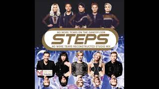 Steps - No More Tears / No More Tears On The Sancefloor - Reconstructed Studio version 2024