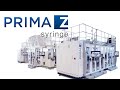 Prima z syringe  fully automated production for prefilled syringes