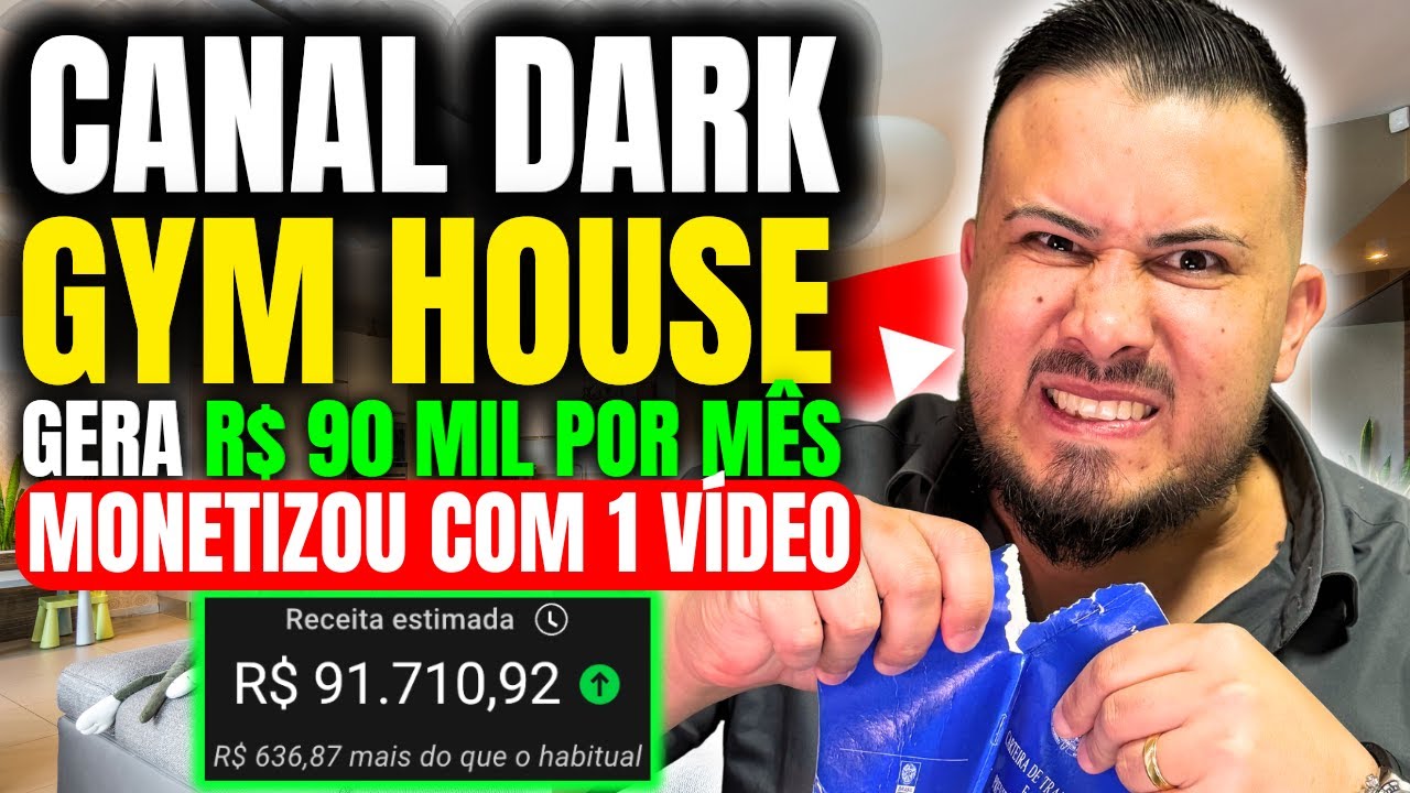 Como Criar um Canal Dark GYM HOUSE que Monetiza Rápido e Ganhar Dinheiro no YouTube