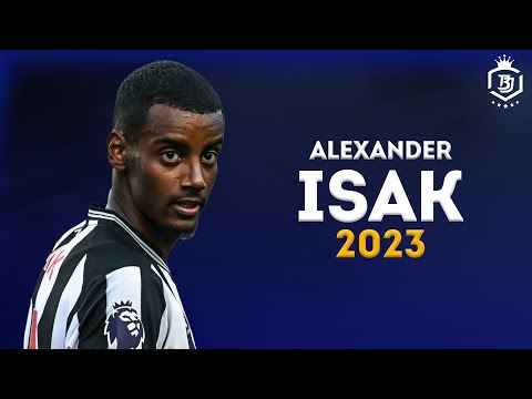 Alexander Isak 2023 - Ballon d&#39;Or Level 👑 - Dribbling Skills &amp; Goals | HD