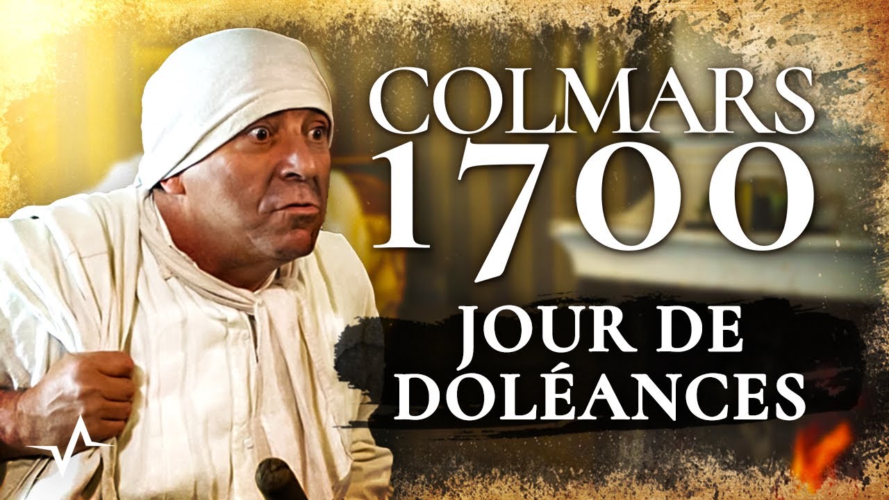 COLMARS 1700 - Épisode 06 : JOUR de DOLÉANCES