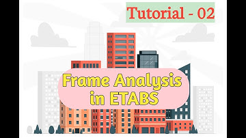 How to Draw beam,column & Support for frame in ETABS | Tutorial in Bangla - 02 | Civil Engineering |