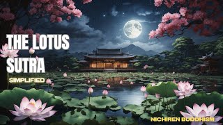 The Lotus Sutra SIMPLIED and EASY to understand | Nichiren Buddhism