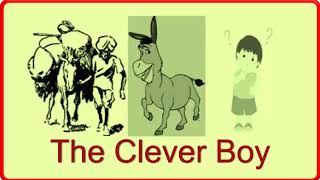 The Clever Boy English Short Moral Story for kids