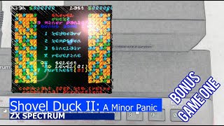 ZX Spectrum -=Shovel Duck II: A Minor Panic=-