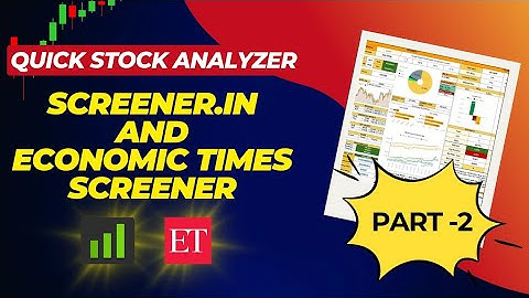 Quick Stock Analyzer Part 2 – Screener.in + Economic Times Screeners with Live Tracking |