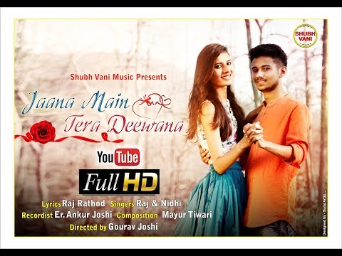 Jana main hoon tera deewana mp3 song download