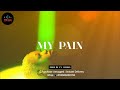 MY PAIN Bongo Flava X Afrozouk X Zouk Beat Instrumental Afrobeat Type Beat MY PAIN Bongo Flava X Afrozouk X Zouk Beat Instrumental Afrobeat Type Beat