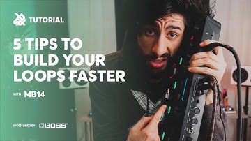 5 Tips to loop faster | SBX Loop Station Tutorials | MB14