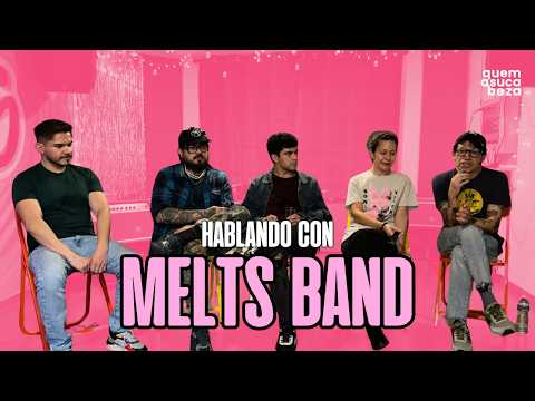 HABLANDO CON MELTS BAND