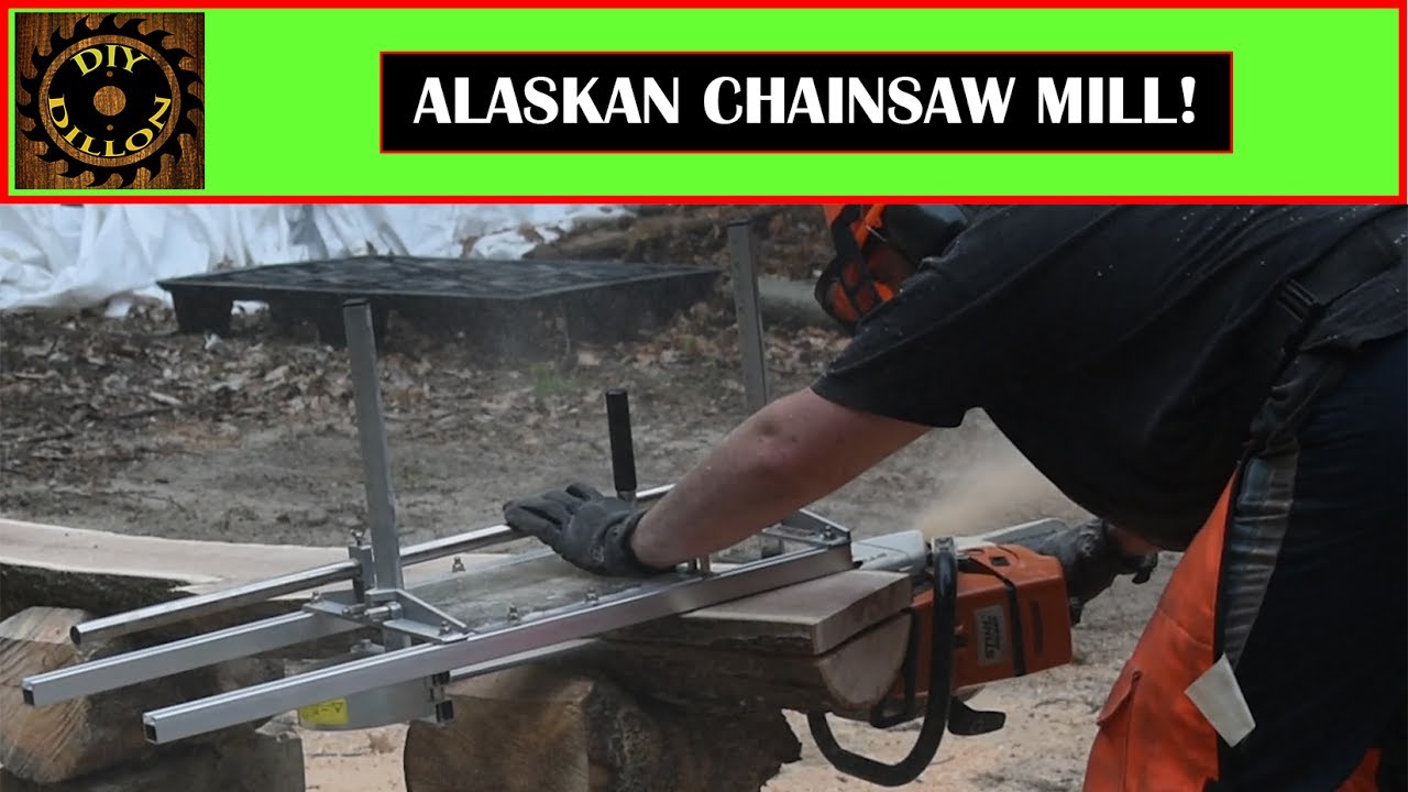 Alaskan Chainsaw Mill Assembly and Initial Operation Milling Oak with a ...