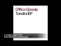 Office Gossip - Tundra EP - Urban Torque®