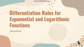 BASIC CALCULUS - 10 Differentiation Rules for Exponential and Logarithmic Functions