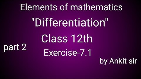 Class 12th math chapter 7 ex-7.1 (differentiation),elements of mathematics,ncert,ch-7 part 2