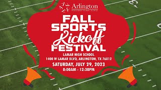 Fall Sports Kickoff Festival 2023 - Arlington ISD