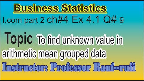 q9 ex4.1 i.com part2 business statistics nazir hussain and irfan elahi book/statsrauf