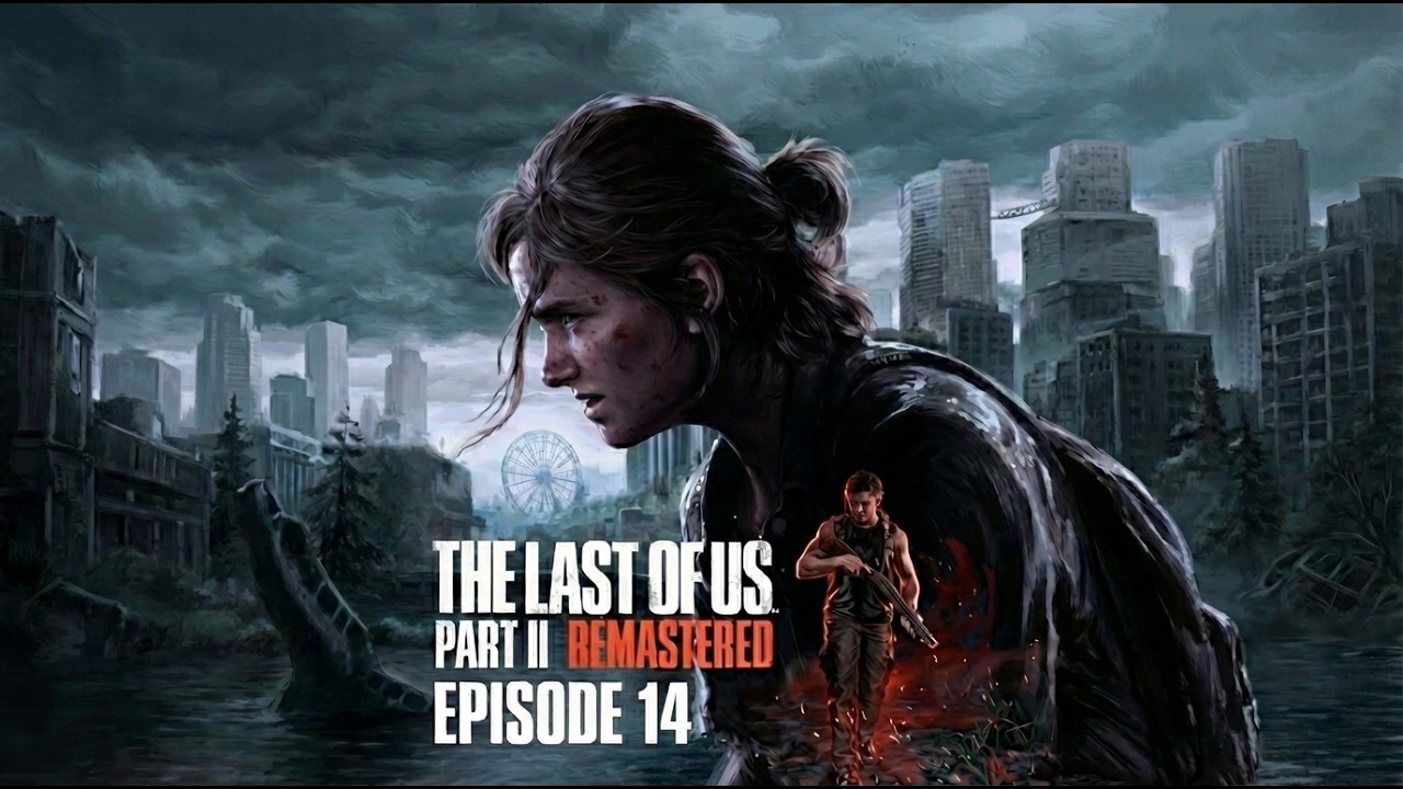 прохождение the last of us 2 remastered | хронология | серия 14 - YouTube