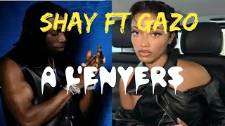 Shay ft gazo - A l'envers ( paroles )lyrics