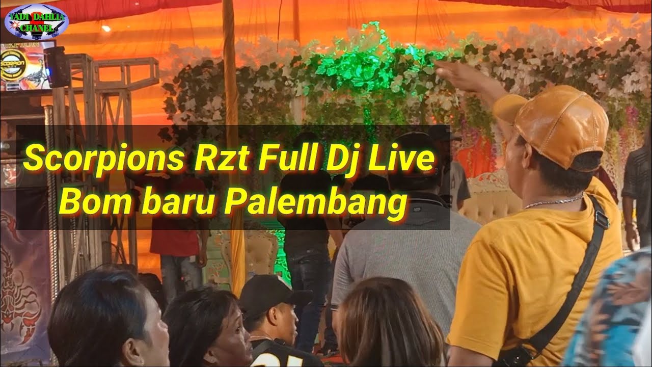 OT Scorpion Rzt Full Dj Live Bom baru Palembang Dj Ari Pentong