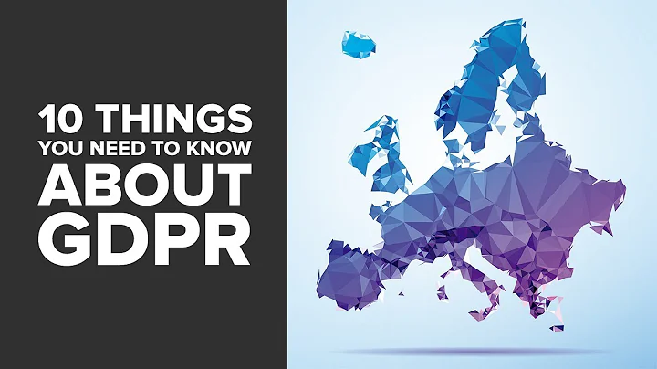 10 Things You Need to Know About GDPR