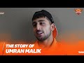 The Story of Umran Malik