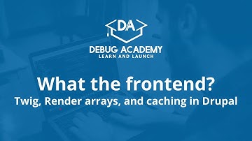 What the frontend? Get the most out of Twig, render arrays and D8