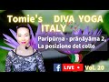 Tomie&#39;s DIVA YOGA ITALY  Vol. 20  Paripūrṇa - prāṇāyāma 2,  La posizione del collo