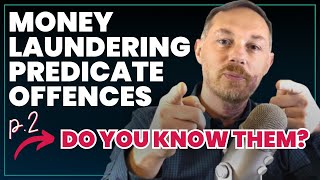 Understanding Money Laundering Criminal Offences - P.2