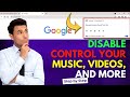Control Your Music Videos And More Chrome Disable Control Your Music Videos And More Chrome Disable