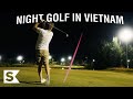 Premium golf under the lights in vietnam  adventures in golf season 7