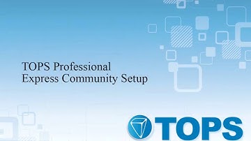 TOPS Professional Training: Express Community Setup