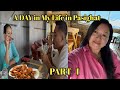 A DAY in My Life in Pasighat || Part-I || Family Vlog 