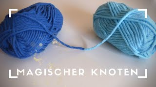 MAGISCHER KNOTEN